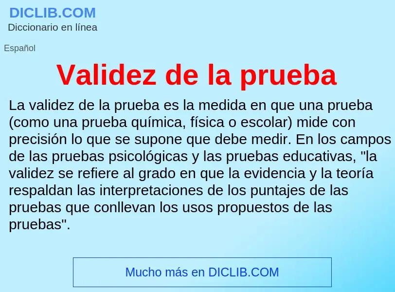 What is Validez de la prueba - meaning and definition