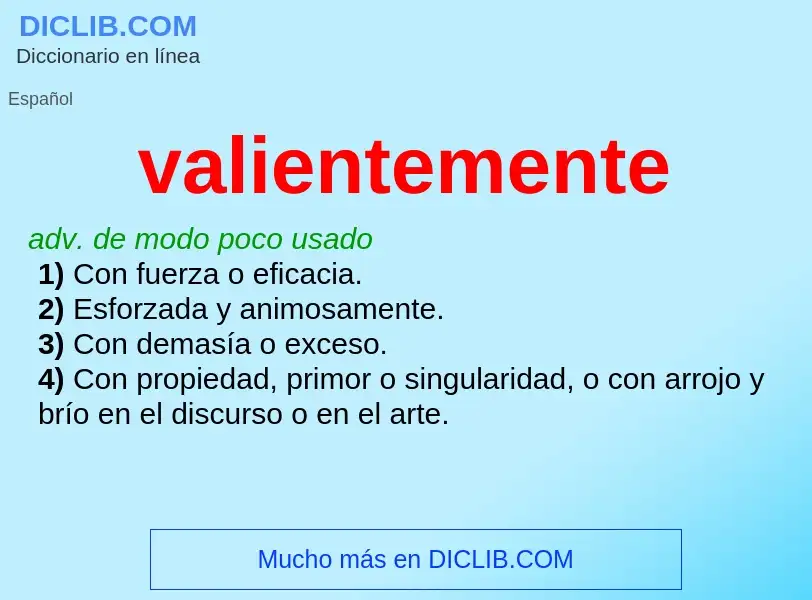 Wat is valientemente - definition