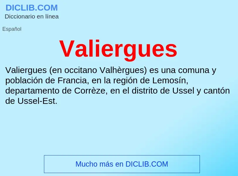 What is Valiergues - meaning and definition