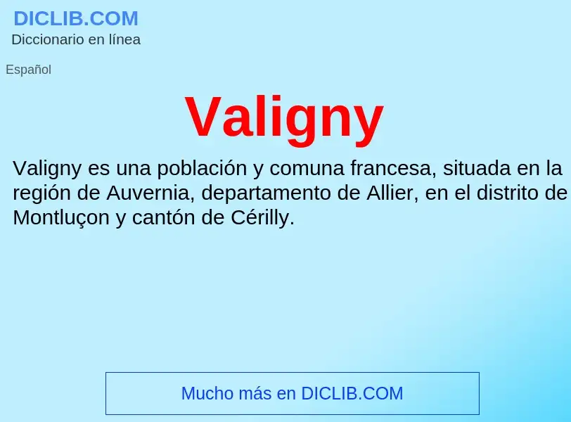 What is Valigny - meaning and definition