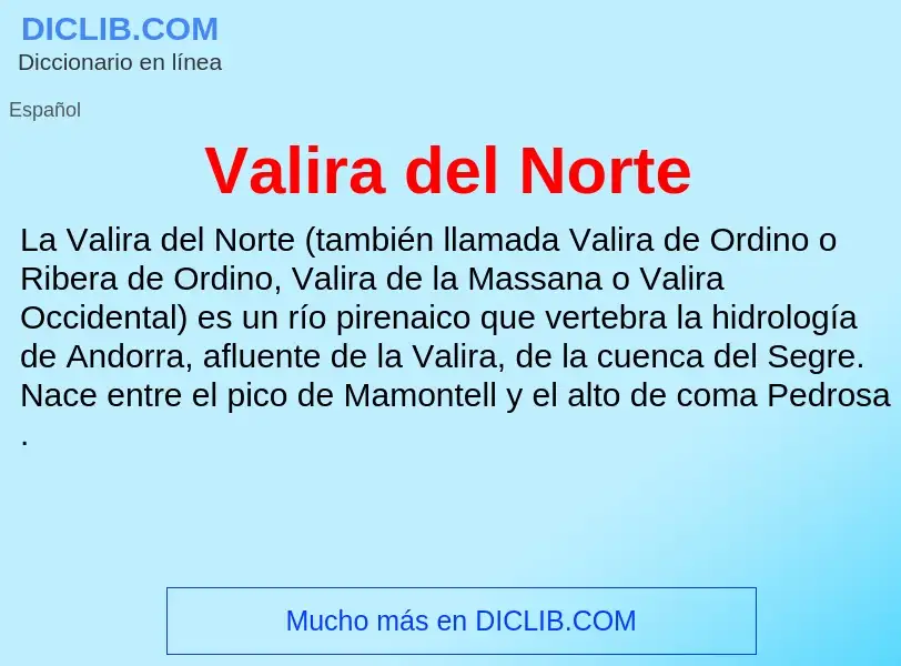 What is Valira del Norte - meaning and definition