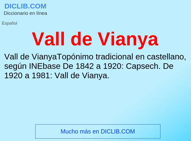 What is Vall de Vianya - meaning and definition