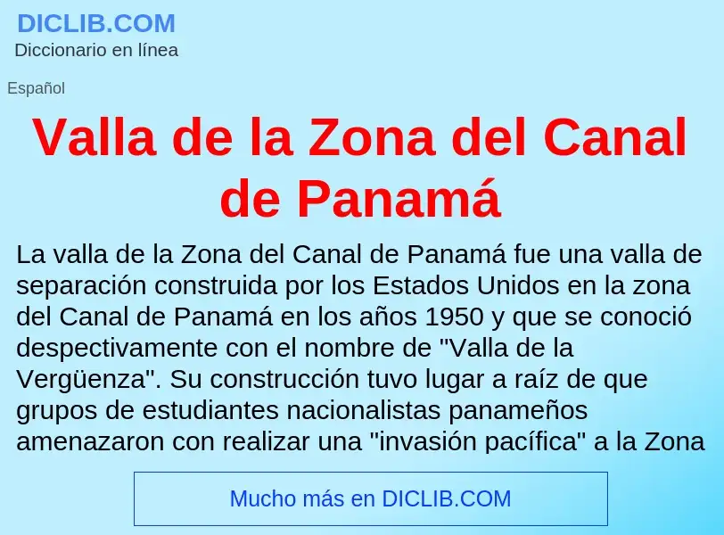 O que é Valla de la Zona del Canal de Panamá - definição, significado, conceito