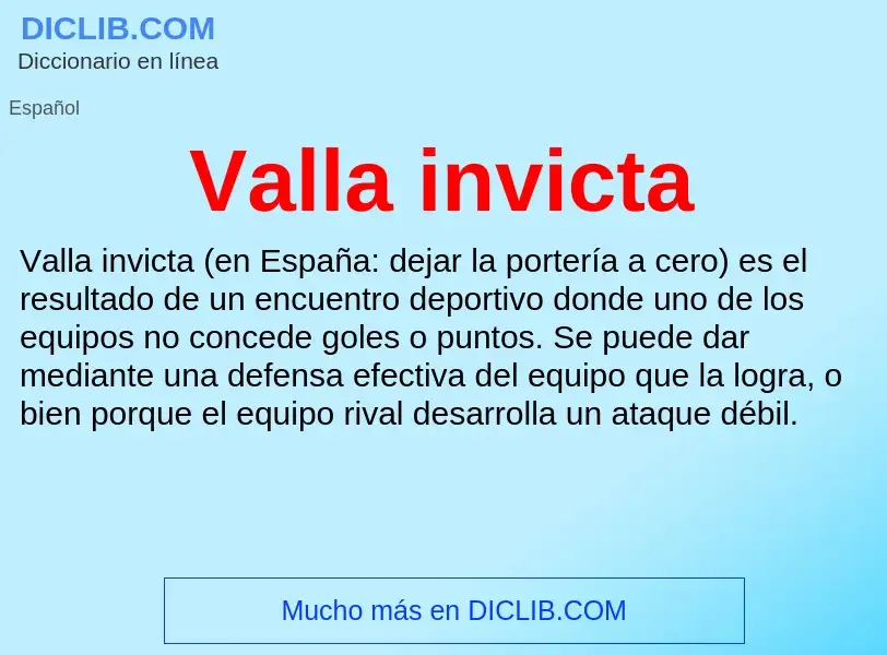 What is Valla invicta - meaning and definition