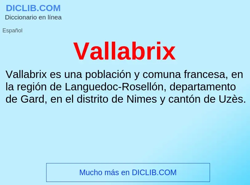 What is Vallabrix - meaning and definition