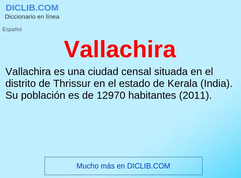 What is Vallachira - meaning and definition