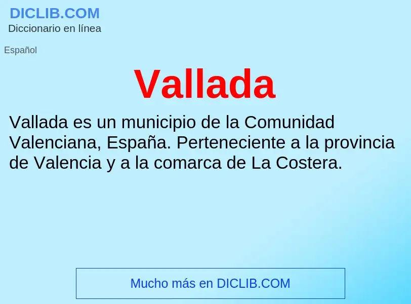 What is Vallada - meaning and definition