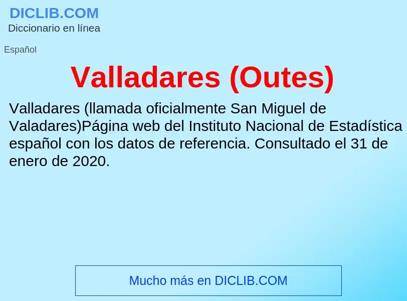 What is Valladares (Outes) - meaning and definition