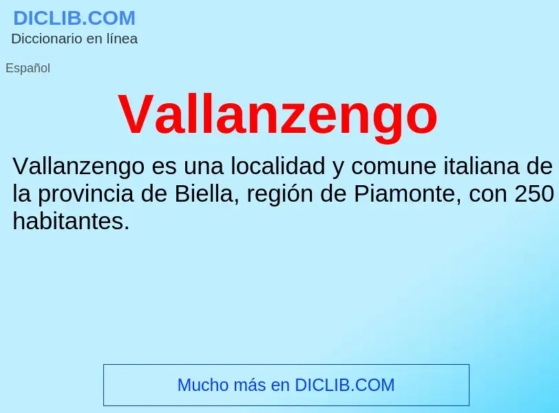 What is Vallanzengo - meaning and definition