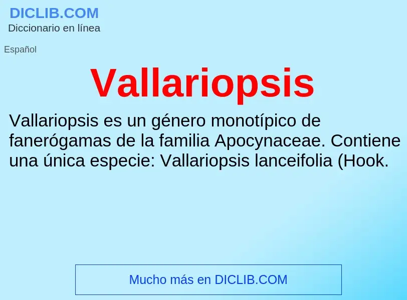 What is Vallariopsis - meaning and definition