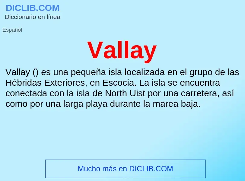 What is Vallay - meaning and definition