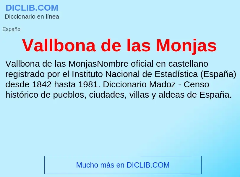 What is Vallbona de las Monjas - meaning and definition