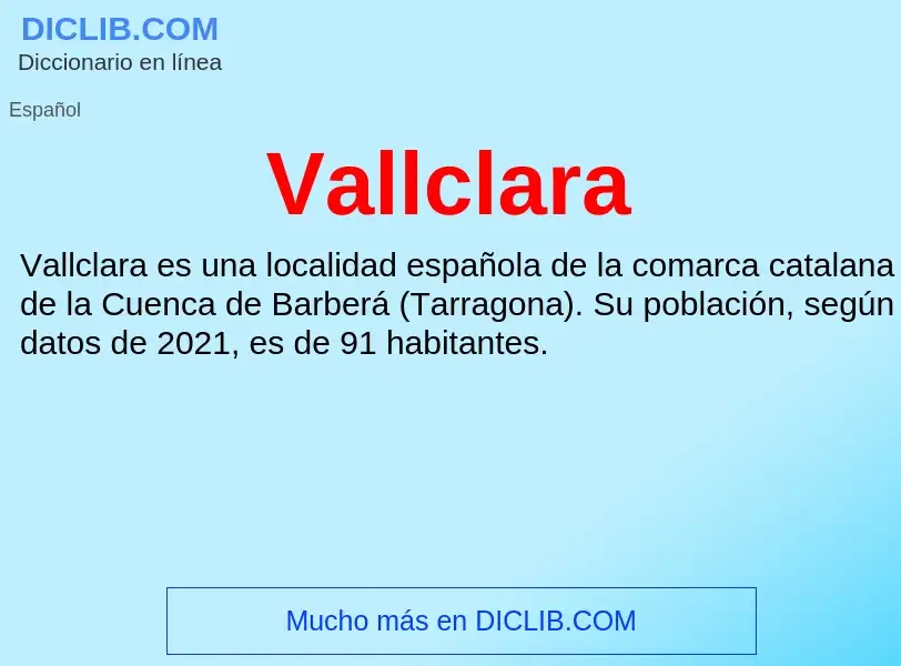 What is Vallclara - meaning and definition