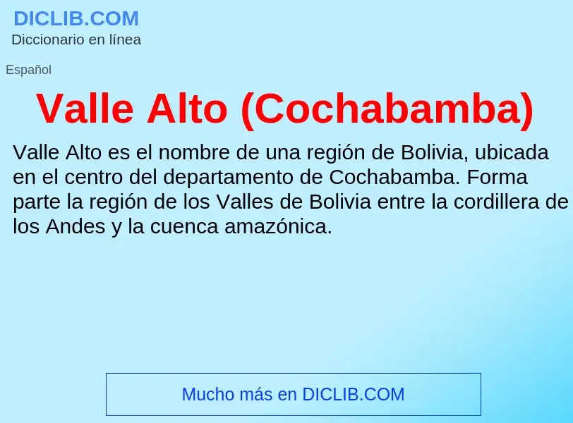 What is Valle Alto (Cochabamba) - meaning and definition