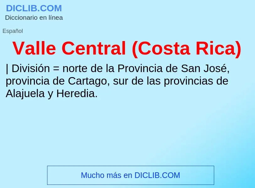 What is Valle Central (Costa Rica) - meaning and definition