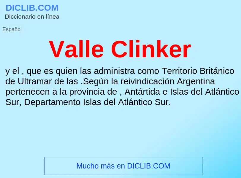 What is Valle Clinker - meaning and definition