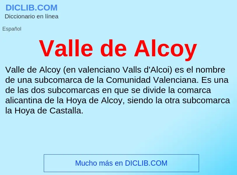 What is Valle de Alcoy - meaning and definition