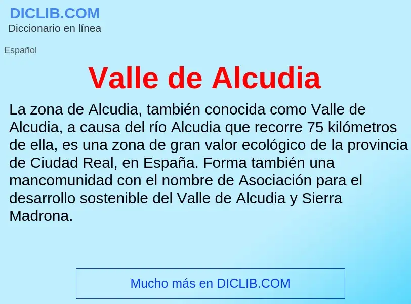 What is Valle de Alcudia - meaning and definition