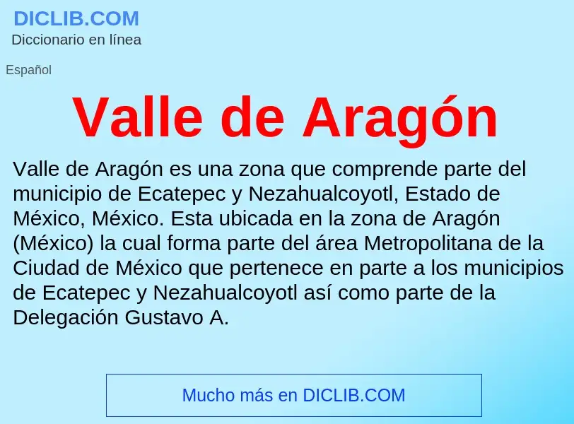 ¿Qué es Valle de Aragón? - significado y definición