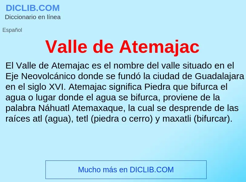 What is Valle de Atemajac - meaning and definition