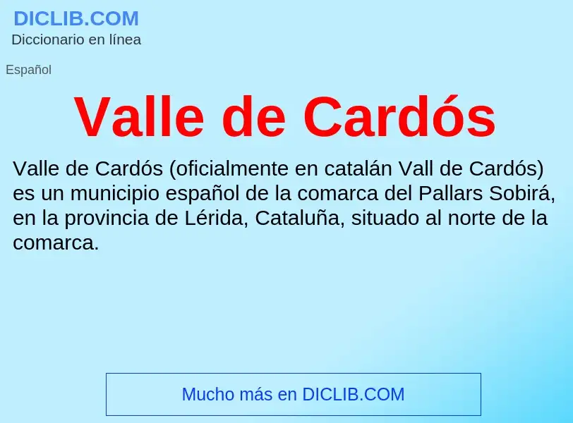 What is Valle de Cardós - meaning and definition