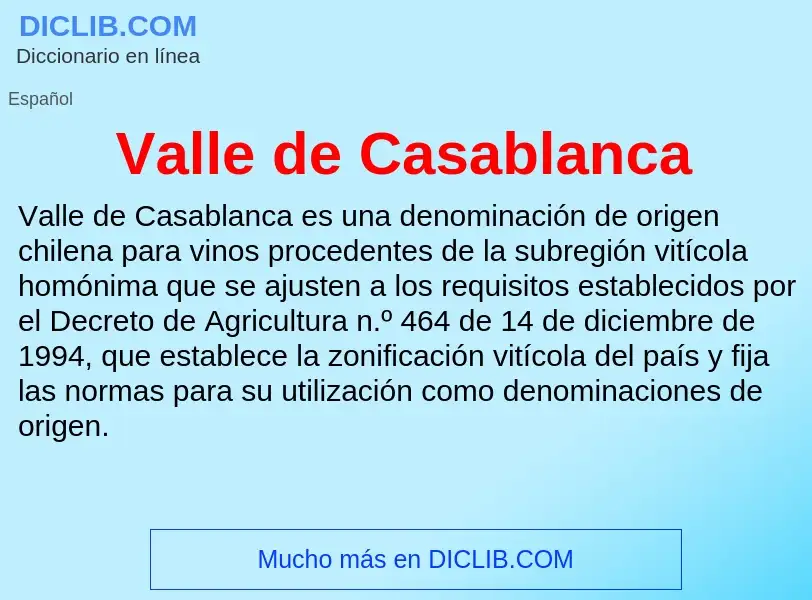 What is Valle de Casablanca - meaning and definition