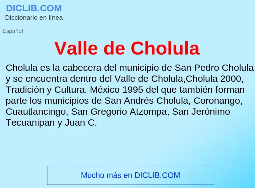 What is Valle de Cholula - meaning and definition