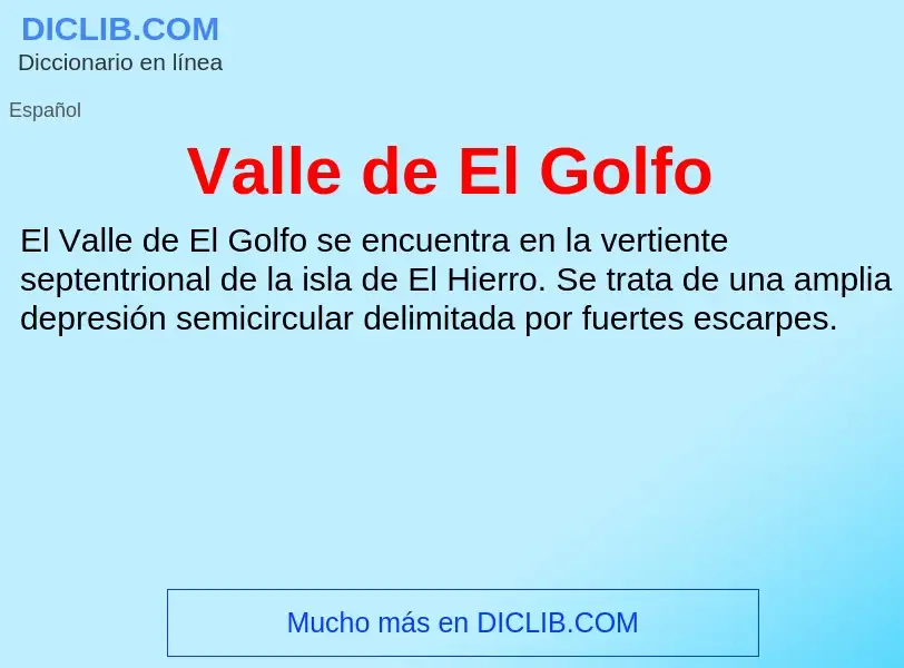 What is Valle de El Golfo - meaning and definition