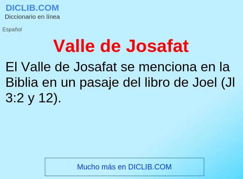 What is Valle de Josafat - meaning and definition