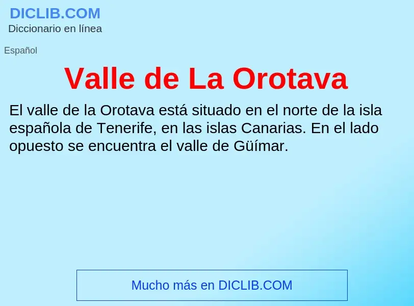 What is Valle de La Orotava - meaning and definition