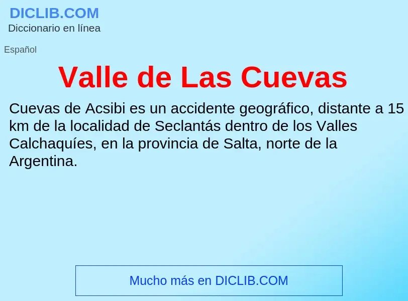 What is Valle de Las Cuevas - meaning and definition