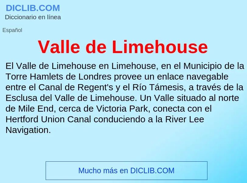 What is Valle de Limehouse - meaning and definition