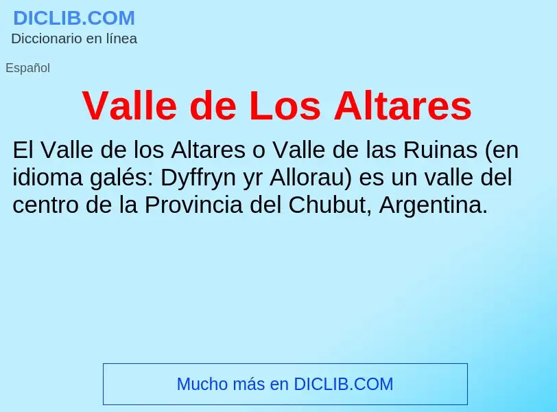 What is Valle de Los Altares - meaning and definition