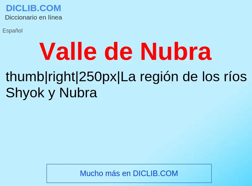 What is Valle de Nubra - meaning and definition