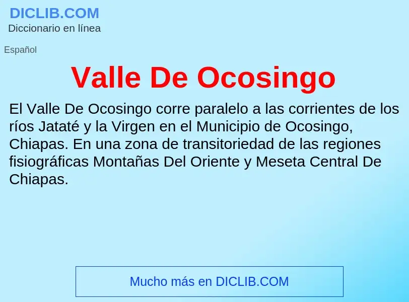 What is Valle De Ocosingo - meaning and definition