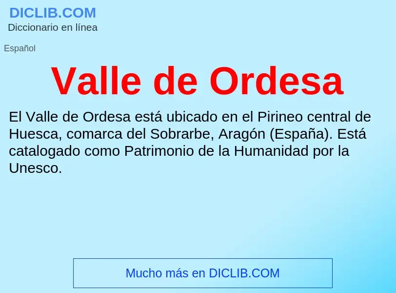 What is Valle de Ordesa - meaning and definition