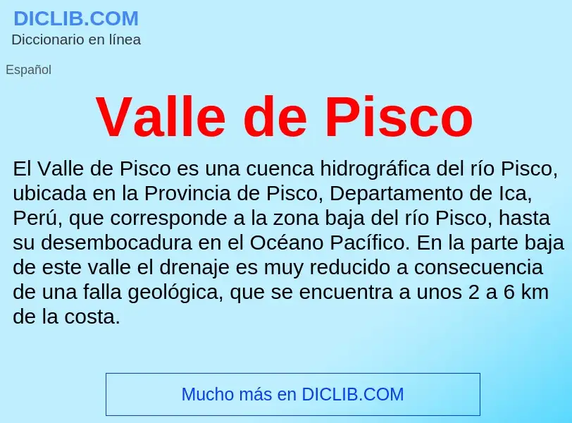 What is Valle de Pisco - meaning and definition