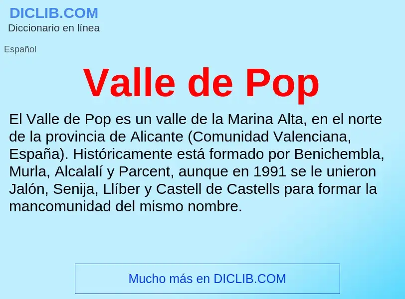 What is Valle de Pop - meaning and definition