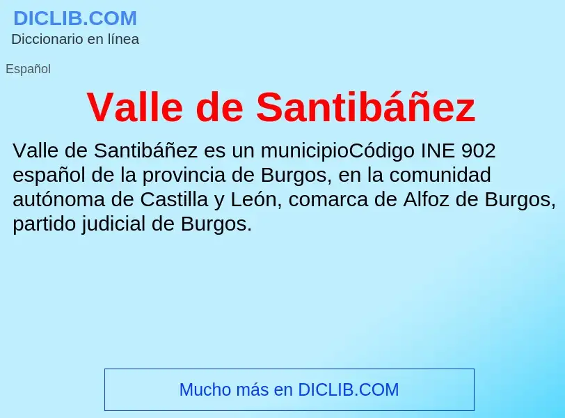 What is Valle de Santibáñez - meaning and definition