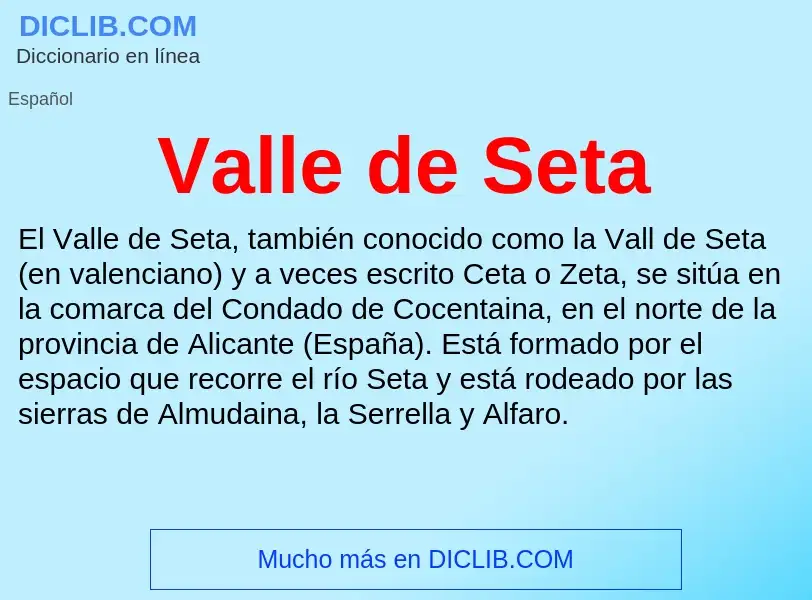 What is Valle de Seta - meaning and definition