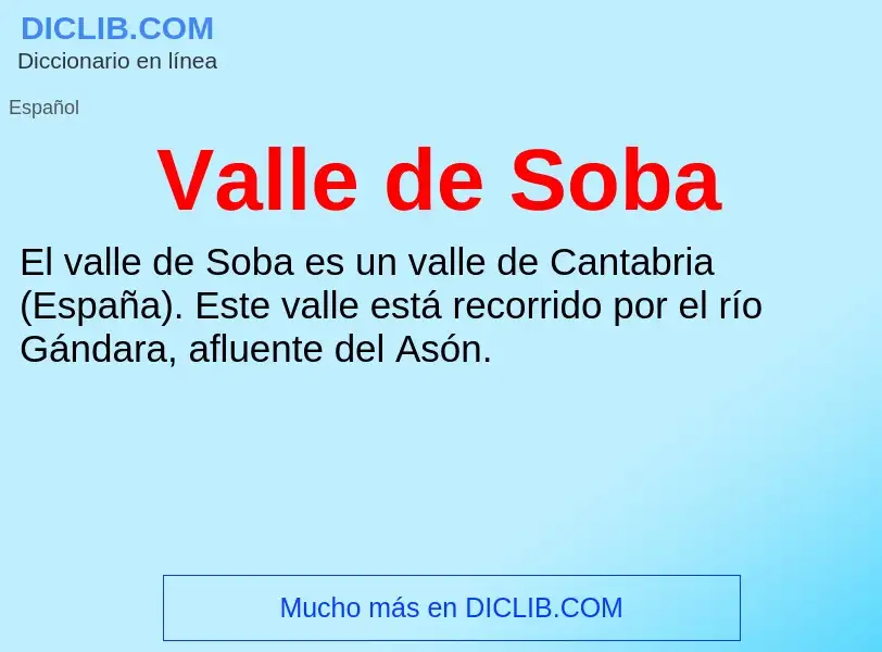 What is Valle de Soba - meaning and definition