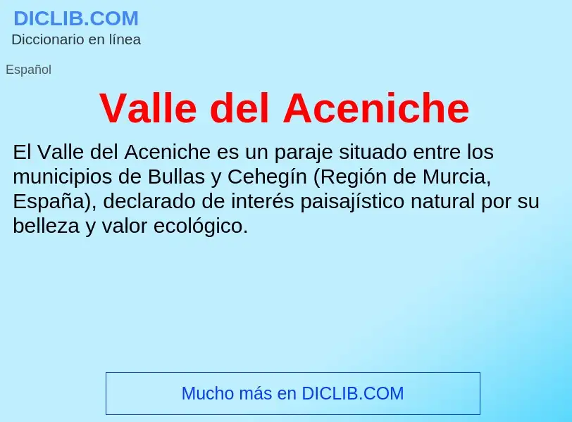 What is Valle del Aceniche - meaning and definition