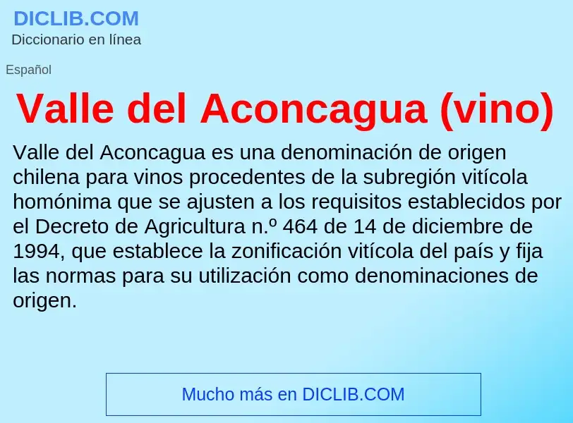 What is Valle del Aconcagua (vino) - meaning and definition