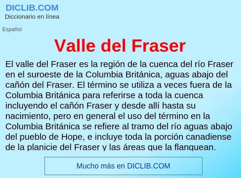 What is Valle del Fraser - meaning and definition