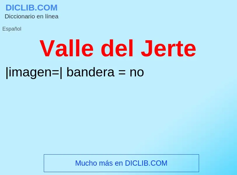 What is Valle del Jerte - meaning and definition