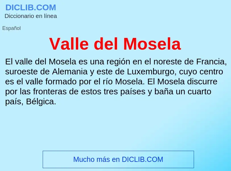 What is Valle del Mosela - meaning and definition