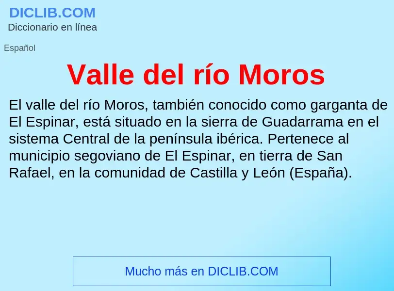 What is Valle del río Moros - meaning and definition