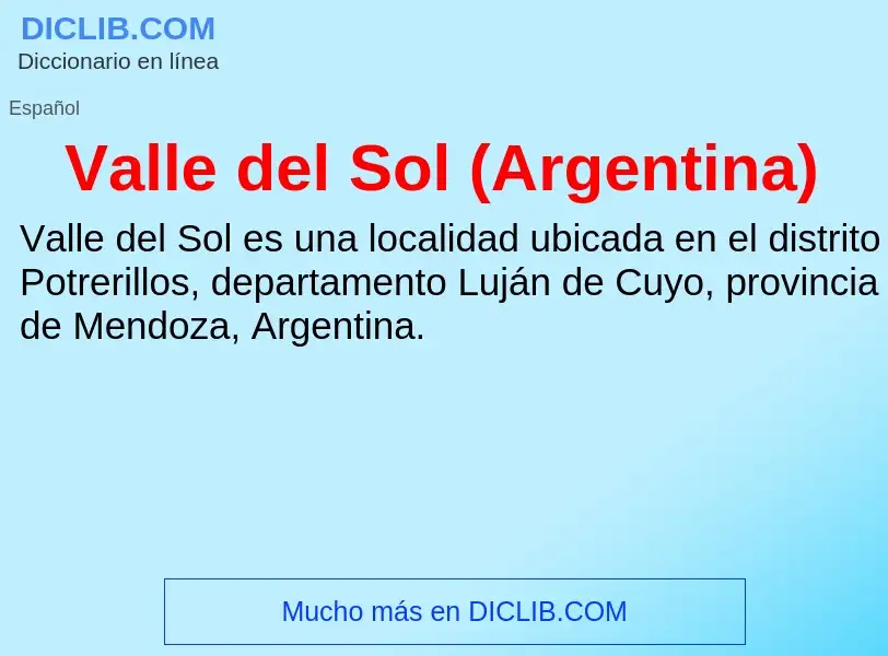 What is Valle del Sol (Argentina) - meaning and definition