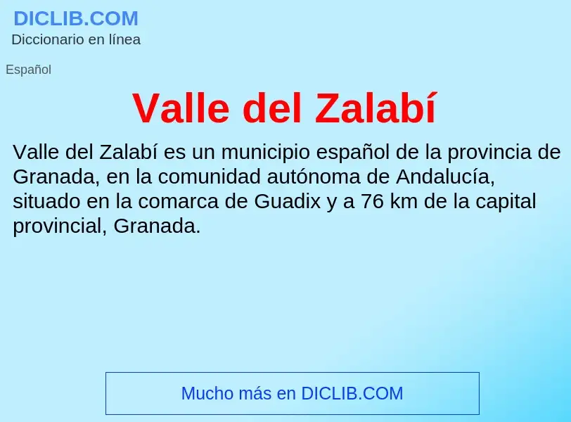 What is Valle del Zalabí - meaning and definition