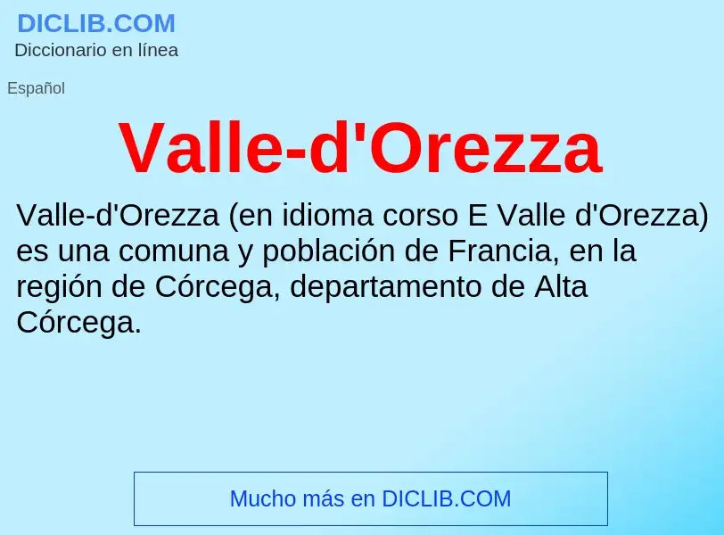 What is Valle-d'Orezza - meaning and definition